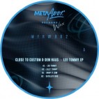 CLOSE TO CUSTOM & DEN HAAS***LEE TOMMY EP