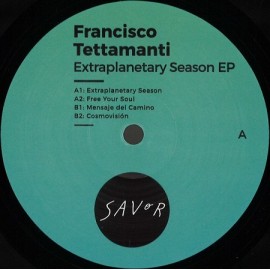 FRANCISCO TETTAMANTI***EXTRAPLANETARY SEASON EP