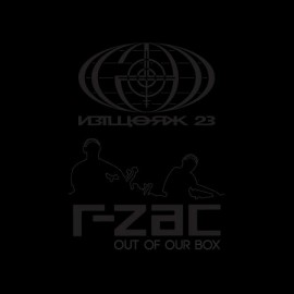 R-ZAC aka SPIRAL TRIBE***OUT OF OUR BOX