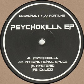 COSMONAUT & JJ FORTUNE***PSYCHOKILLA EP