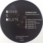 DORBACHOV***SHADOWS & MIRRORS EP