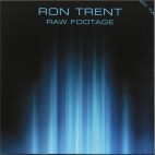 Ron Trent***Raw Footage Part 2 2x12"