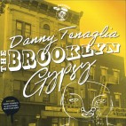 Danny Tenaglia***The Brooklyn Gypsy
