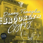 Danny Tenaglia***The Brooklyn Gypsy