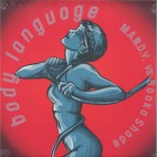 M.a.n.d.y., Booka Shade***Body Language Remixes
