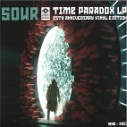 SOUR***Time Paradox LP 2x12"