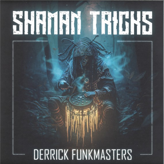 Derrick FunkMasters***Shaman Tricks EP