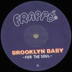 Brooklyn Baby***For The Soul