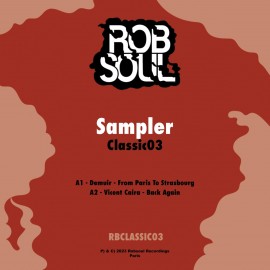 Roland Clark, Mo'funk, Demuir, Vincent Caira***Robsoul Sampler Classic 3