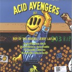 Roy Of The Ravers, Jerry Laflim***Acid Avengers 027