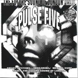 The Future Sound Of London***Pulse Five 2x12"