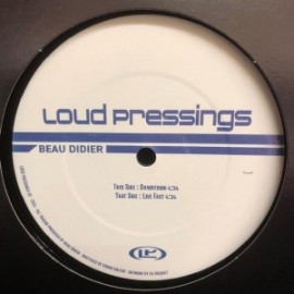 Beau Didier***Loud Pressings 02