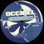 Occibel***Better Days EP