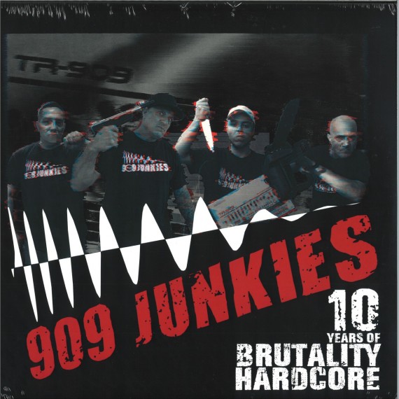 909 Junkies***10 Years Of Brutality