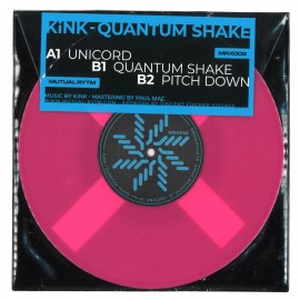 KiNK***Quantum Shake 10"