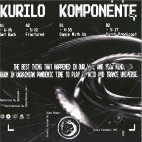 Kurilo, Komponente***Fractured EP