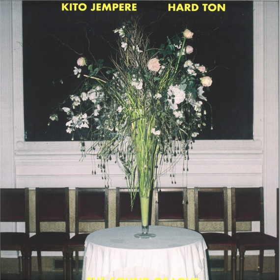 Kito Jempere, Hard Ton***The Sound Of Love EP
