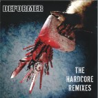DEFORMER***The Hardcore Remixes 2x12