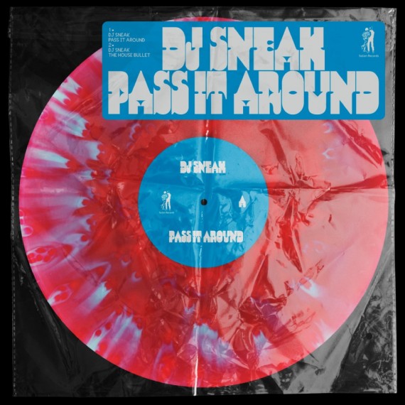 DJ Sneak***Part 2 - Pass It Around DJ Sneak***Part 2 - Pass It Around