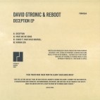 David Gtronic & Reboot***Deception EP