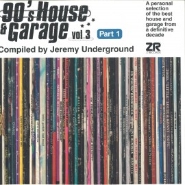 Various***90’s House & Garage Vol. 3 Pt. 1 Compiled by Jeremy Undergound (2x12")
