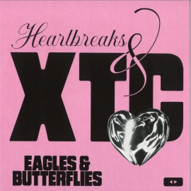 Eagles & Butterflies***Heartbreaks & XTC