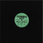 Running Hot***Hello, World!