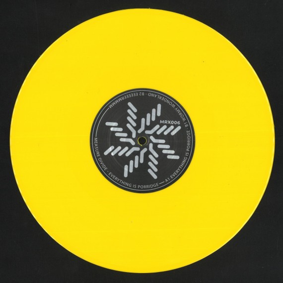 Measure Divide***Everything Is Porridge 10"