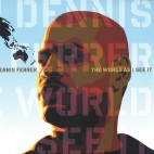 Dennis Ferrer***The World As I See It LP 2x12"