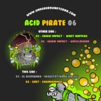 Brain Impact, El Desperado, SKRY***Acid Pirate 06