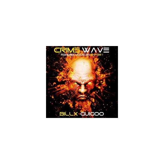 Billx & Guigoo***Crime Wave EP