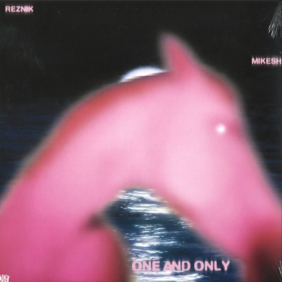 Reznik & Mikesh***One And Only
