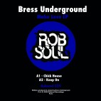 Bress Underground***Make Love EP