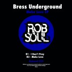 Bress Underground***Make Love EP
