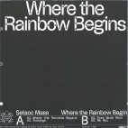 Setaoc Mass***Where The Rainbow Begins EP