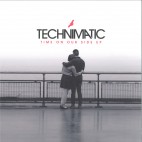 Technimatic***Time On Our Side EP
